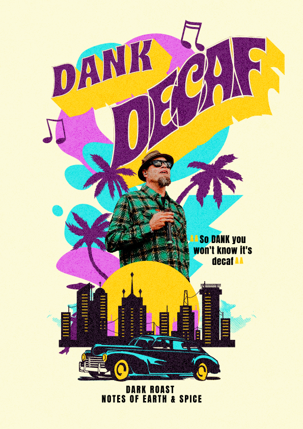 NEW! DANK Decaf Coffee Beans