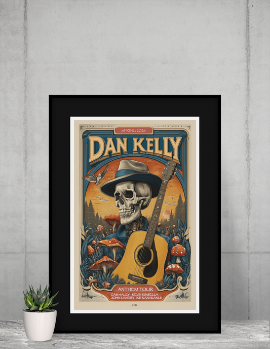 NEW!!! TOUR POSTER - The Dan Kelly Skelly Anthem Tour Poster