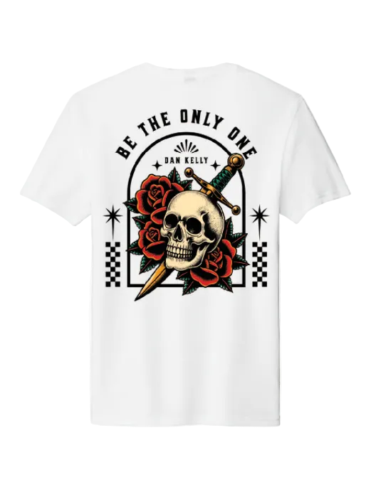 Brand NEW! Be the Only One Tee - White
