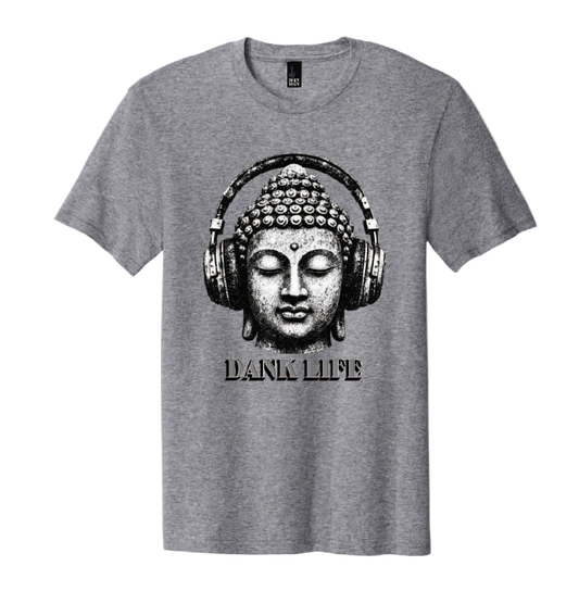 Dank Life Buddha tee - Grey - BRAND NEW!!