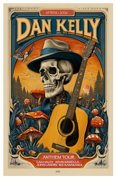NEW!!! TOUR POSTER - The Dan Kelly Skelly Anthem Tour Poster
