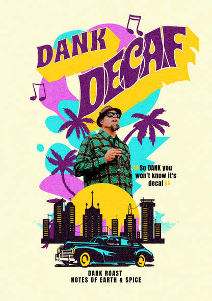 NEW! DANK Decaf Coffee Beans