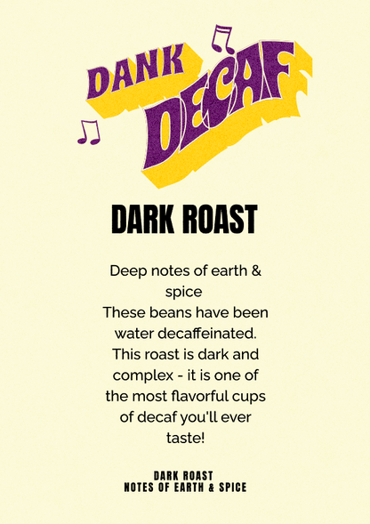 NEW! DANK Decaf Coffee Beans