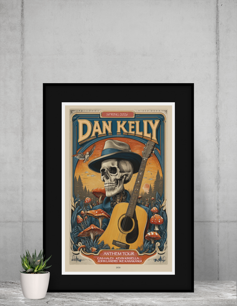 NEW!!! TOUR POSTER - The Dan Kelly Skelly Anthem Tour Poster